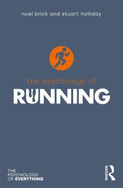 The Psychology of Running - Brick, Noel; Holliday, Stuart
