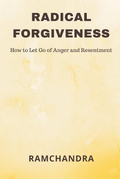 Radical Forgiveness - Ramchandra