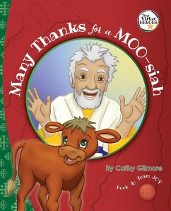 Many Thanks for a MOO-siah, The Virtue Story of Inspiration - Gilmore, C.