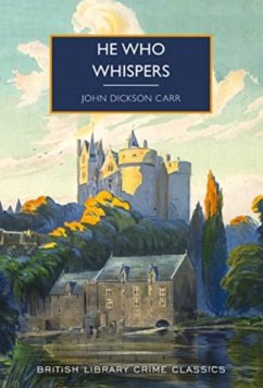 He Who Whispers - Dickson Carr, John