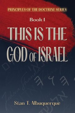 This Is The God Of Israel - Albuquerque, Stan T