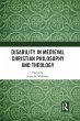 Disability in Medieval Christian... - Bild 1