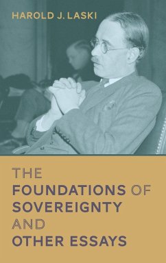 The Foundations of Sovereignty and Other Essays [1921] - Laski, Harold J.