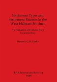 Settlement Types and Settlement Patterns in the West Hallstatt Province