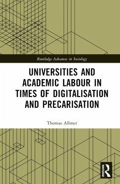 Universities and Academic Labour in Times of Digitalisation and Precarisation - Allmer, Thomas (Paderborn University, Germany)