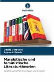 Marxistische und feministische Literaturtheorien