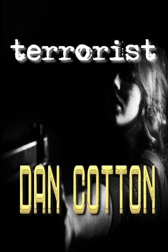 Terrorist - Cotton, Dan