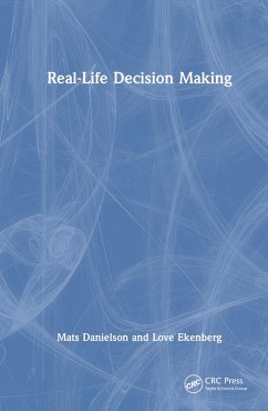 Real-Life Decision-Making - Danielson, Mats; Ekenberg, Love