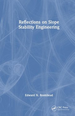 Reflections on Slope Stability Engineering - Bromhead, Edward N
