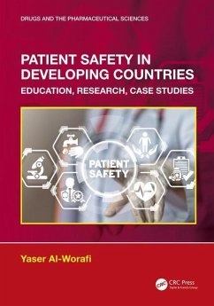 Patient Safety in Developing Countries - Al-Worafi, Yaser
