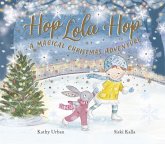 Hop Lola Hop: A Magical Christmas Adventure