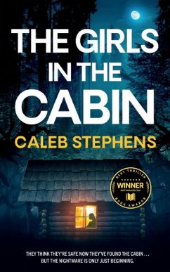 Cover THE GIRLS IN THE CABIN an absolutely unputdownable psychological thriller packed with heart-stopping twists