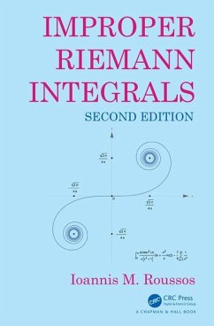 Improper Riemann Integrals - Roussos, Ioannis Markos