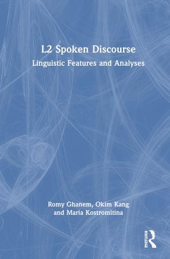 L2 Spoken Discourse - Ghanem, Romy; Kang, Okim; Kostromitina, Maria