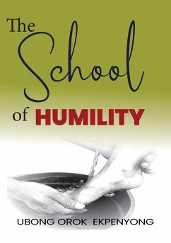 The School of Humility - Ekpenyong, Ubong Orok
