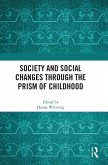 Society and Social Changes through the Prism of Childhood Society and Social Changes through the Prism of Childhood