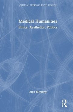 Medical Humanities - Bleakley, Alan