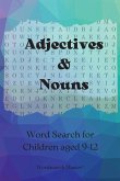 Adjectives and Nouns Word Search for Children aged 9-12