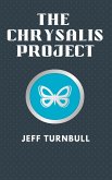 The Chrysalis Project (eBook, ePUB)