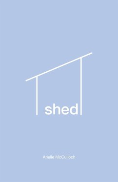 Shed - McCulloch, Arielle