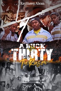 A Buck Thirty - Abram, Rayshawn Charlesedward