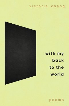 With My Back to the World - Chang, Victoria