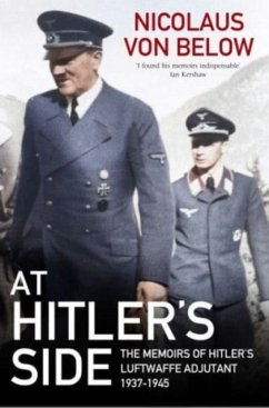At Hitler's Side - Below, Nicolaus von