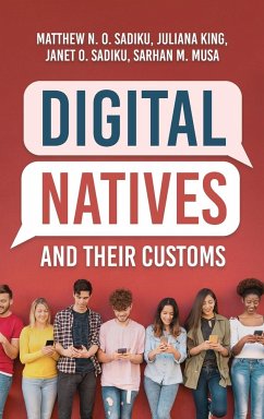 Digital Natives and Their Customs - Sadiku, Matthew N. O.