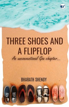 Three Shoes and a Flipflop - Shenoy, Bharath