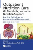 Outpatient Nutrition Care: GI, Metabolic and Home Nutrition Support