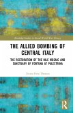The Allied Bombing of Central Italy