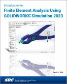 Introduction to Finite Element Analysis Using SOLIDWORKS Simulation 2023