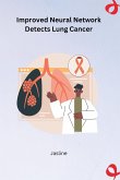 Improved Neural Network Detects Lung Cancer