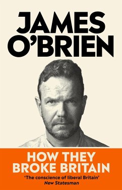 How They Broke Britain - O'Brien, James