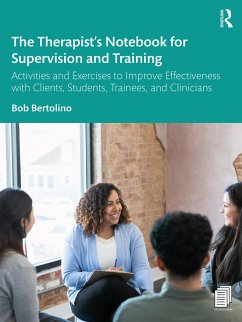 The Therapist's Notebook for Supervision and Training - Bertolino, Bob (Maryville University,St. Louis, Missouri, USA) The Therapist's Notebook for Supervision and Training - Bertolino, Bob (Maryville University,St. Louis, Missouri, USA)