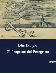 El Progreso del Peregrino - Bunyan, John