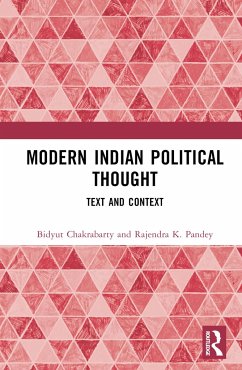 Modern Indian Political Thought - Chakrabarty, Bidyut; K Pandey, Rajendra