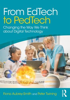 From EdTech to PedTech - Aubrey-Smith, Fiona; Twining, Peter