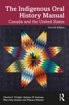 Indigenous Oral History Manual - Wheeler, Winona; Trimble, Charles E.; Quinlan, Mary Kay