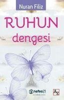 Ruhun Dengesi - Filiz, Nuran