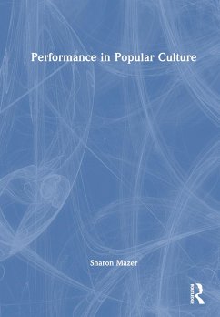 Performance in Popular Culture - Mazer, Sharon