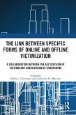 The Link between Specific Forms of Online and Offline Victimization