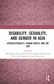 Disability, Sexuality, and Gender in Asia