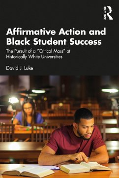 Affirmative Action and Black Student Success - Luke, David J.