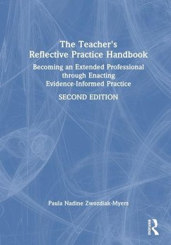 The Teacher's Reflective Practice Handbook - Zwozdiak-Myers, Paula Nadine