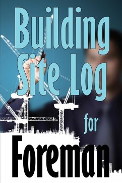 Building Site Log for Foreman - Olearey, Ben