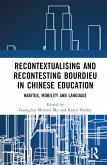 Recontextualising and Recontesting Bourdieu in Chinese Education