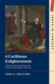 A Caribbean Enlightenment - Shelford, April G