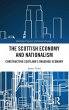 The Scottish Economy and Nationalism - Bild 1