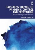 SARS-CoV2 (COVID-19) Pandemic Control and Prevention